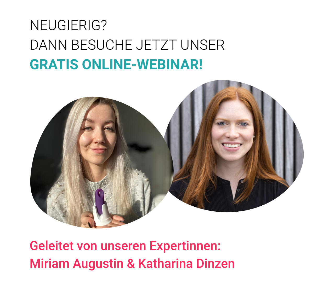 Einladung zu kostenlosen Online-Webinaren, die von zwei Expertinnen geleitet werden.